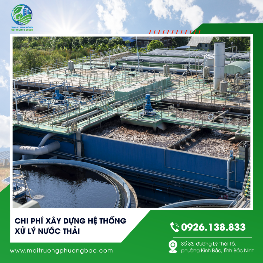 Chi phí xây dựng hệ thống xử lý nước thải là bao nhiêu?