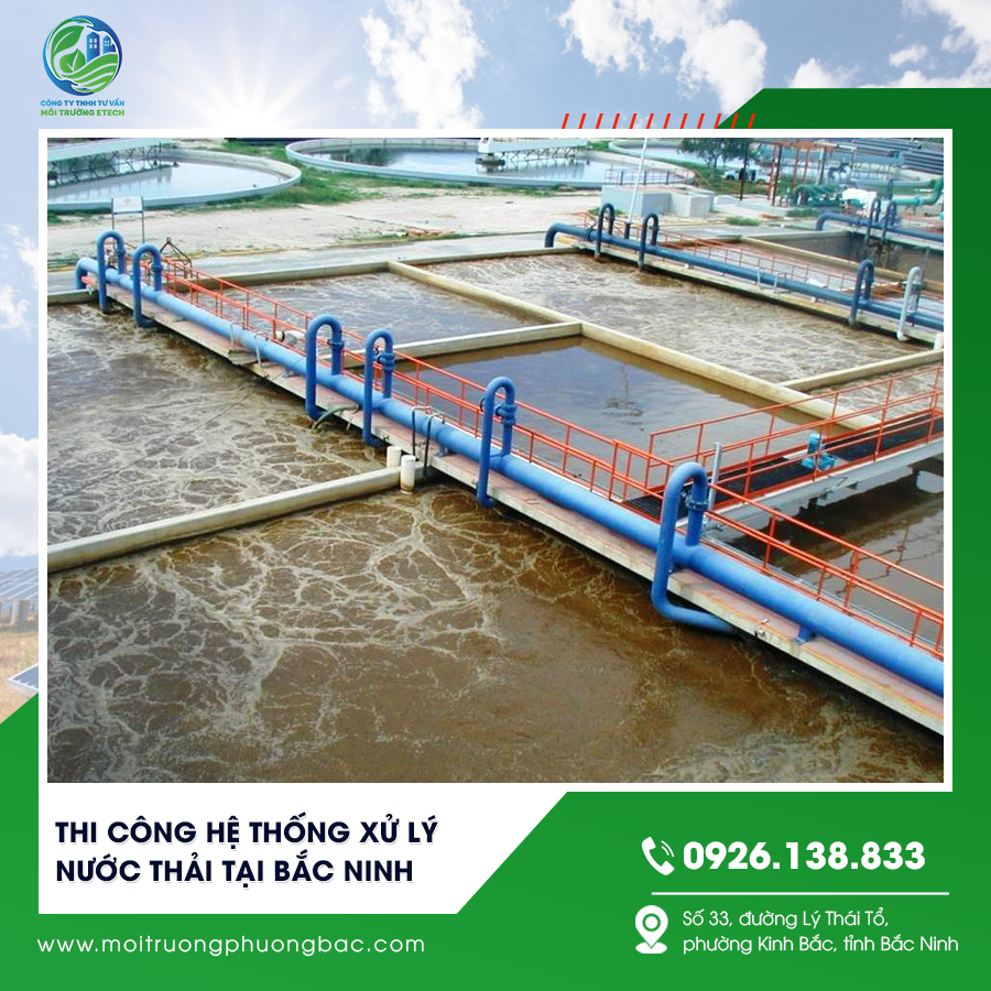 Thi công hệ thống xử lý nước thải tại Bắc Ninh