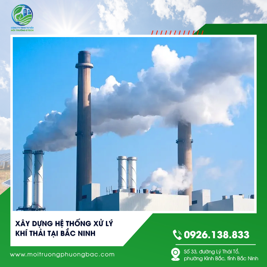 Xây dựng hệ thống xử lý khí thải tại Bắc Ninh