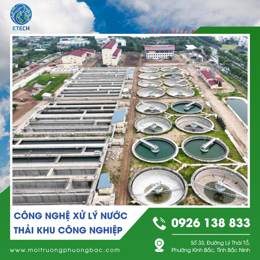 Công nghệ xử lý nước thải khu công nghiệp áp dụng thiết bị và vật liệu tiên tiến Công nghệ xử lý nước thải khu công nghiệp áp dụng thiết bị và vật liệu tiên tiến