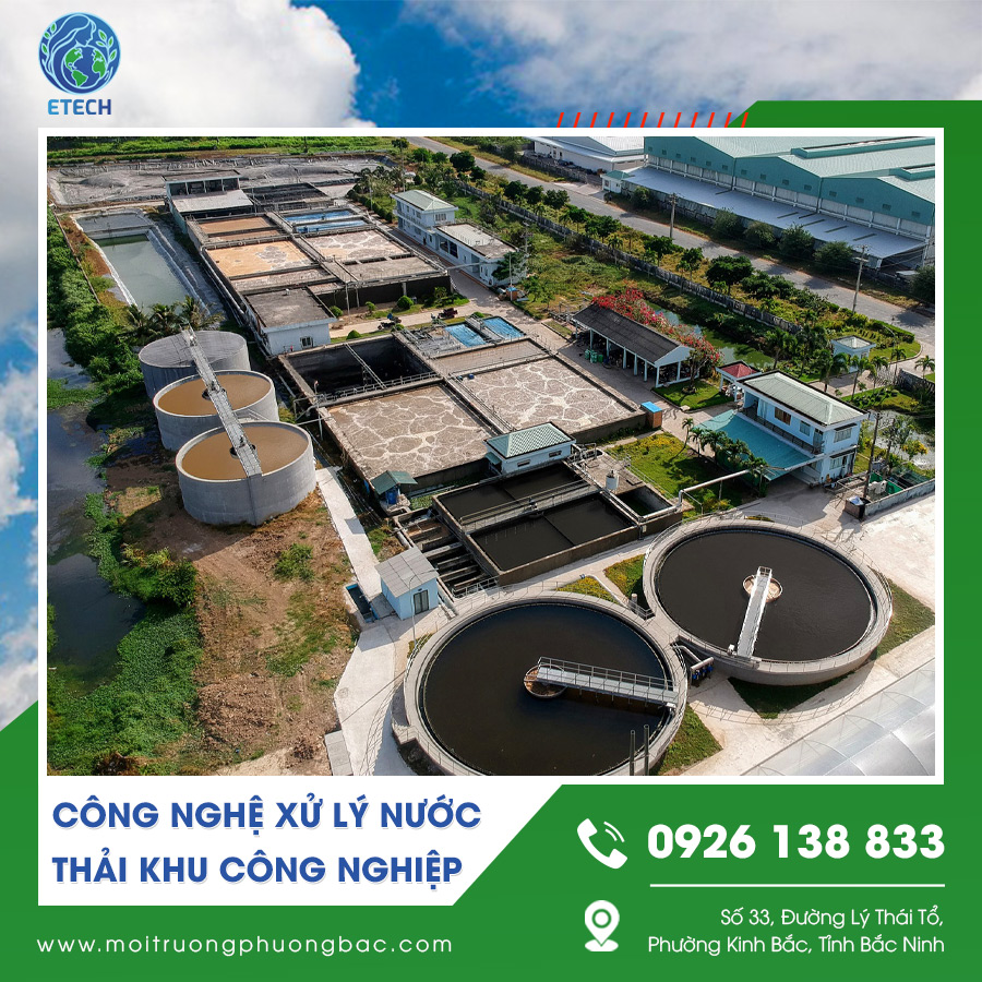 Công nghệ xử lý nước thải khu công nghiệp với hệ thống bể xử lý khép kín Công nghệ xử lý nước thải khu công nghiệp với hệ thống bể xử lý khép kín