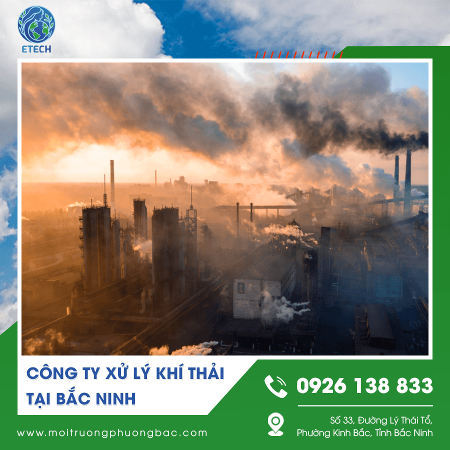 Công ty xử lý khí thải tại Bắc Ninh vận hành hệ thống lọc khí thải hiện đại Công ty xử lý khí thải tại Bắc Ninh vận hành hệ thống lọc khí thải hiện đại