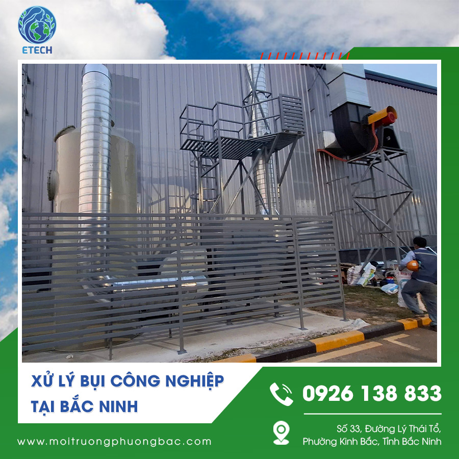 Quy trình xử lý bụi công nghiệp tại Bắc Ninh được giám sát kỹ thuật nghiêm ngặt Quy trình xử lý bụi công nghiệp tại Bắc Ninh được giám sát kỹ thuật nghiêm ngặt