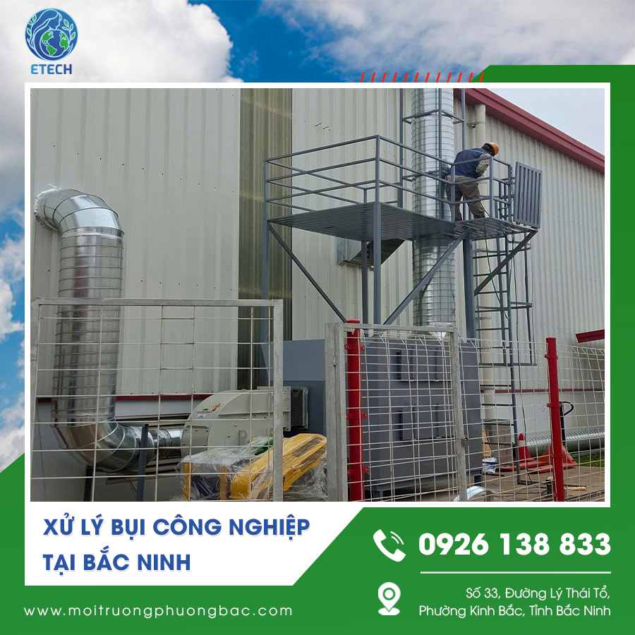 Xử lý bụi công nghiệp tại Bắc Ninh với hệ thống lọc bụi hoạt động ổn định Xử lý bụi công nghiệp tại Bắc Ninh với hệ thống lọc bụi hoạt động ổn định