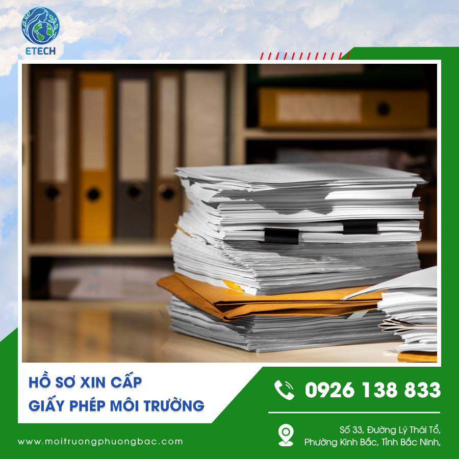 Quy trình chuẩn bị hồ sơ xin cấp giấy phép môi trường chi tiết Quy trình chuẩn bị hồ sơ xin cấp giấy phép môi trường chi tiết