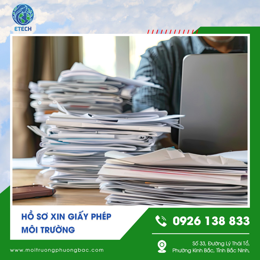Dịch vụ hỗ trợ hoàn thiện hồ sơ xin giấy phép môi trường trọn gói Dịch vụ hỗ trợ hoàn thiện hồ sơ xin giấy phép môi trường trọn gói