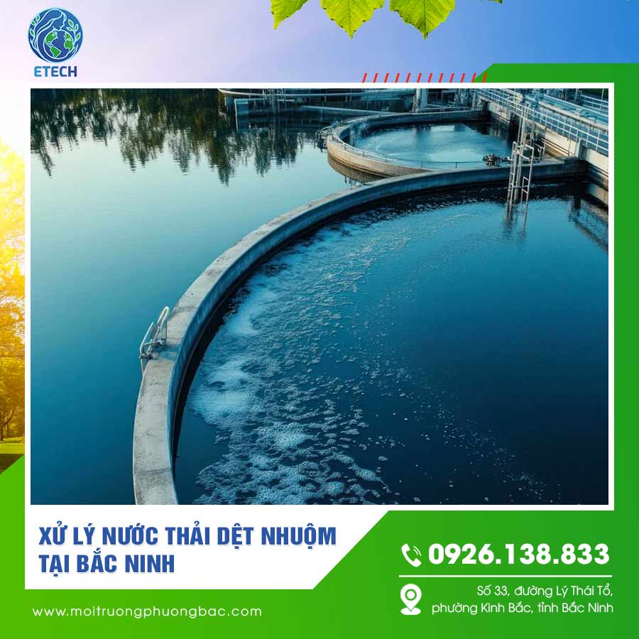 Xử lý nước thải dệt nhuộm tại Bắc Ninh