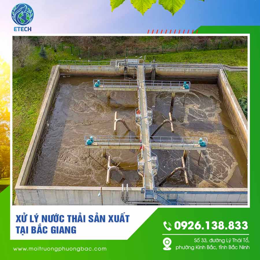 Xử lý nước thải sản xuất tại Bắc Giang