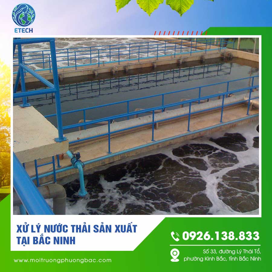 Xử lý nước thải sản xuất tại Bắc Ninh